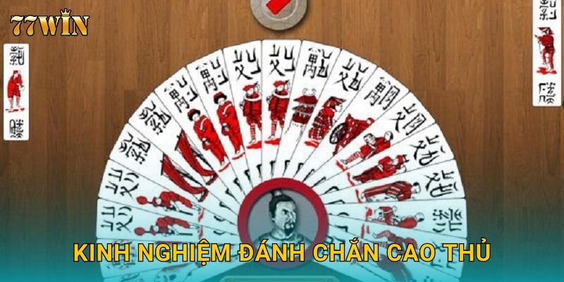 Chắn 77WIN – Bí quyết chơi chuẩn xác, thắng đậm 2025 3 Kinh nghiệm đánh chắn cao thủ