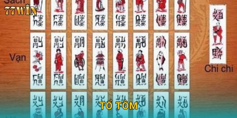 Tổ Tôm 77WIN – Luật chơi chuẩn và kỹ thuật ăn điểm